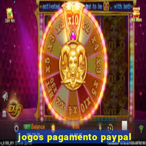 jogos pagamento paypal